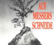 Auf Messers Schneide (1992) / Kippe im Kopf (Müllkantate) (1992)
